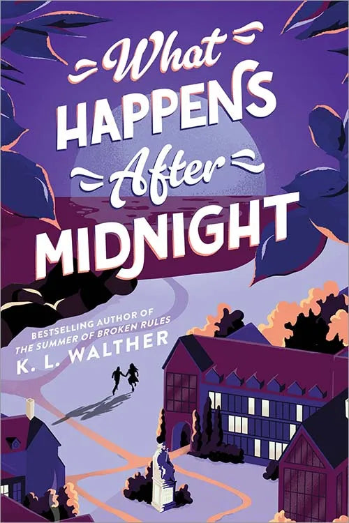 PRE-ORDEN- What Happens After Midnight | K. L. Walther TARDA DE 2-5 SEMANAS EN LLEGAR