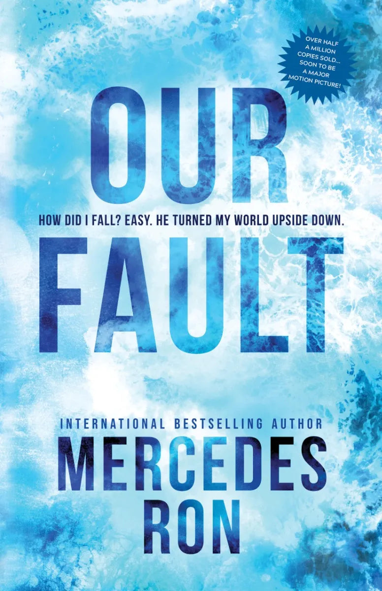 PRE-ORDEN- Our Fault (Series #3) | Mercedes Ron TARDA DE 2-5 SEMANAS EN LLEGAR