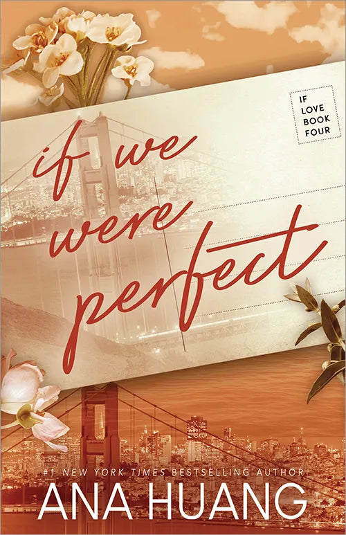 PRE-ORDEN- If We Were Perfect (If Love Series #4) TARDA DE 2-5 SEMANAS EN LLEGAR