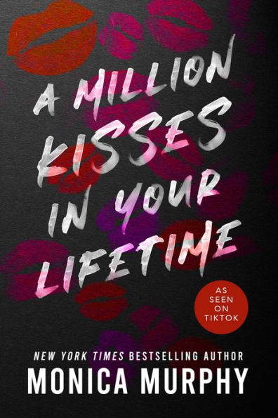 A Million Kisses in Your Lifetime by Monica Murphy