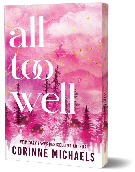 PRE-ORDEN- All Too Well (Deluxe Edition) by Corinne Michaels TARDA DE 2-5 SEMANAS EN LLEGAR