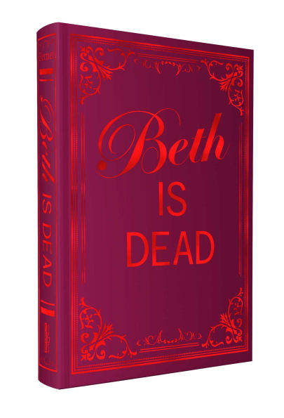 Beth Is Dead by Katie Bernet