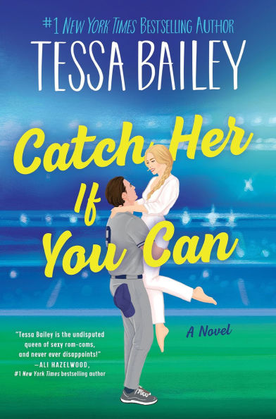 PRE-ORDEN- Catch Her If You Can: A Novel by Tessa Bailey TARDA DE 2-5 SEMANAS EN LLEGAR A PARTIR DEL 20 DE ENERO