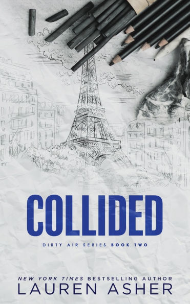 PRE-ORDEN- Collided (Dirty Air #3) | Lauren Asher TARDA DE 2-5 SEMANAS EN LLEGAR