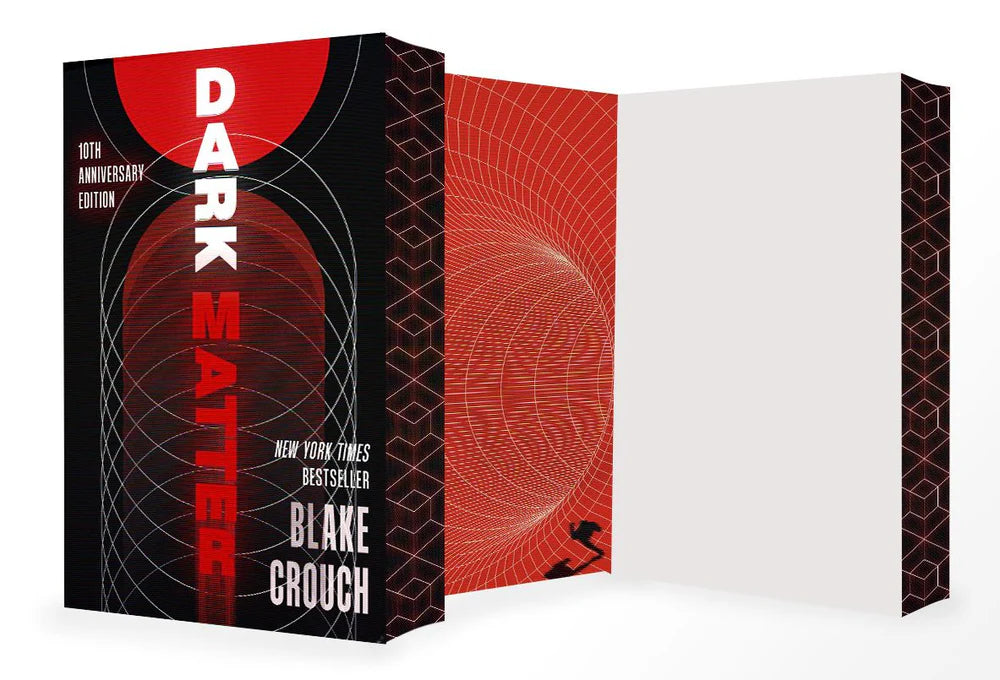 PRE-ORDEN- Dark Matter (10th Anniversary Deluxe Edition): A Novel By Blake Crouch TARDA DE 2-5 SEMANAS EN LLEGAR