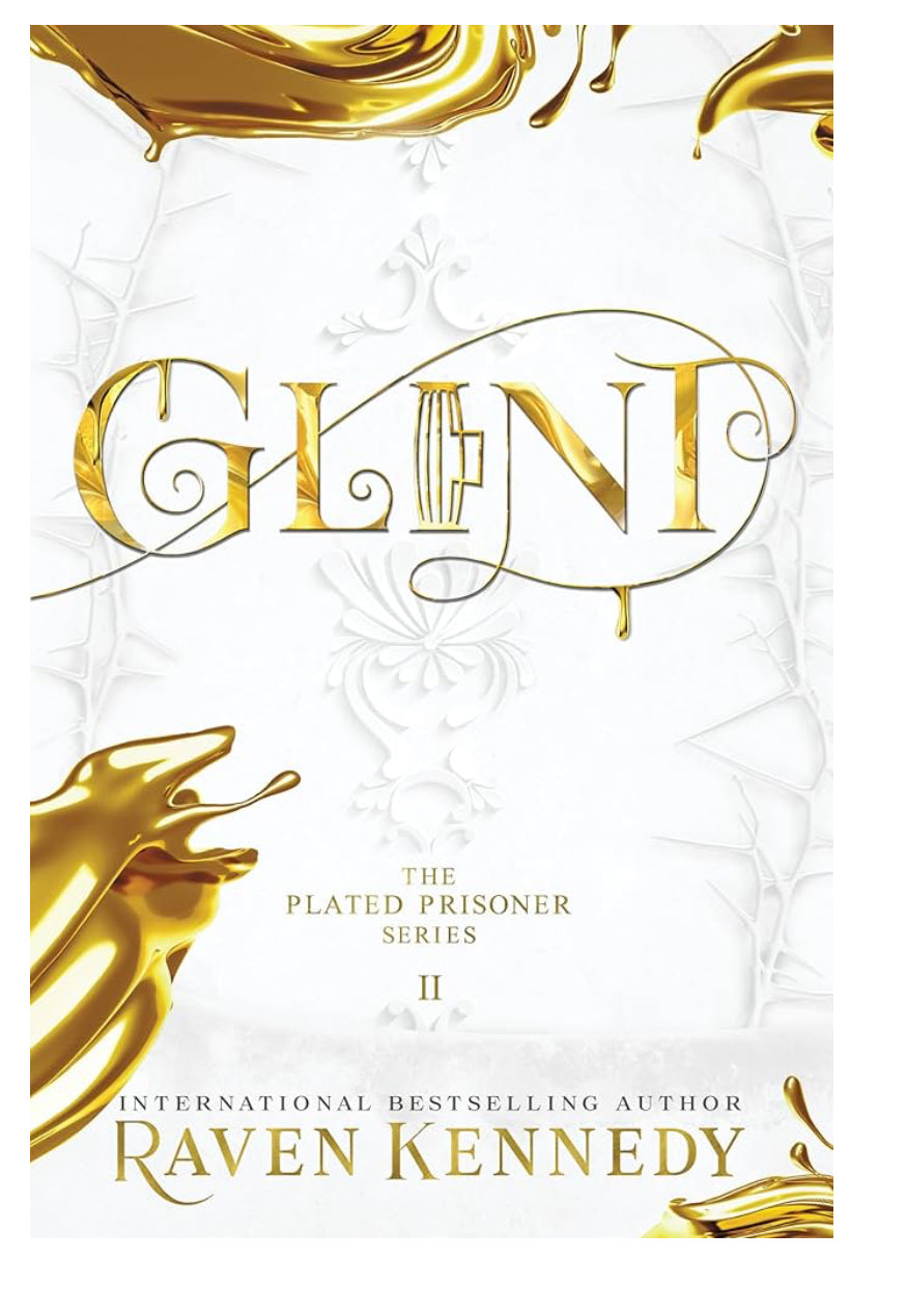 PRE-ORDEN - Glint (The Plated Prisoner 2) by Raven Kennedy - TARDA DE 2 A 5 SEMANAS EN LLEGAR