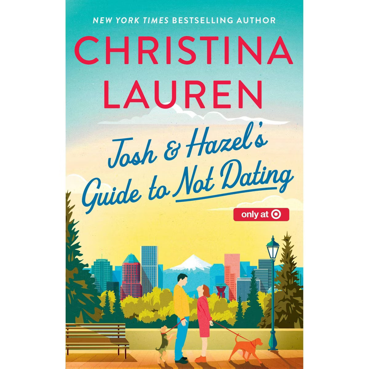 PREORDEN -Josh & Hazel's Guide to Not Dating - Target HGS Exclusive Edition - by Christina Lauren (Paperback)| 2 A 4 SEMANAS EN LLEGAR