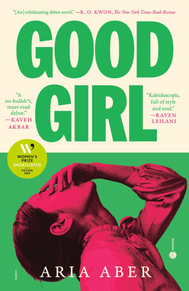 PRE-ORDEN- Good Girl: A Novel by Aria Aber TARDA DE 2-5 SEMANAS EN LLEGAR A PARTIR DEL 13 DE ENERO