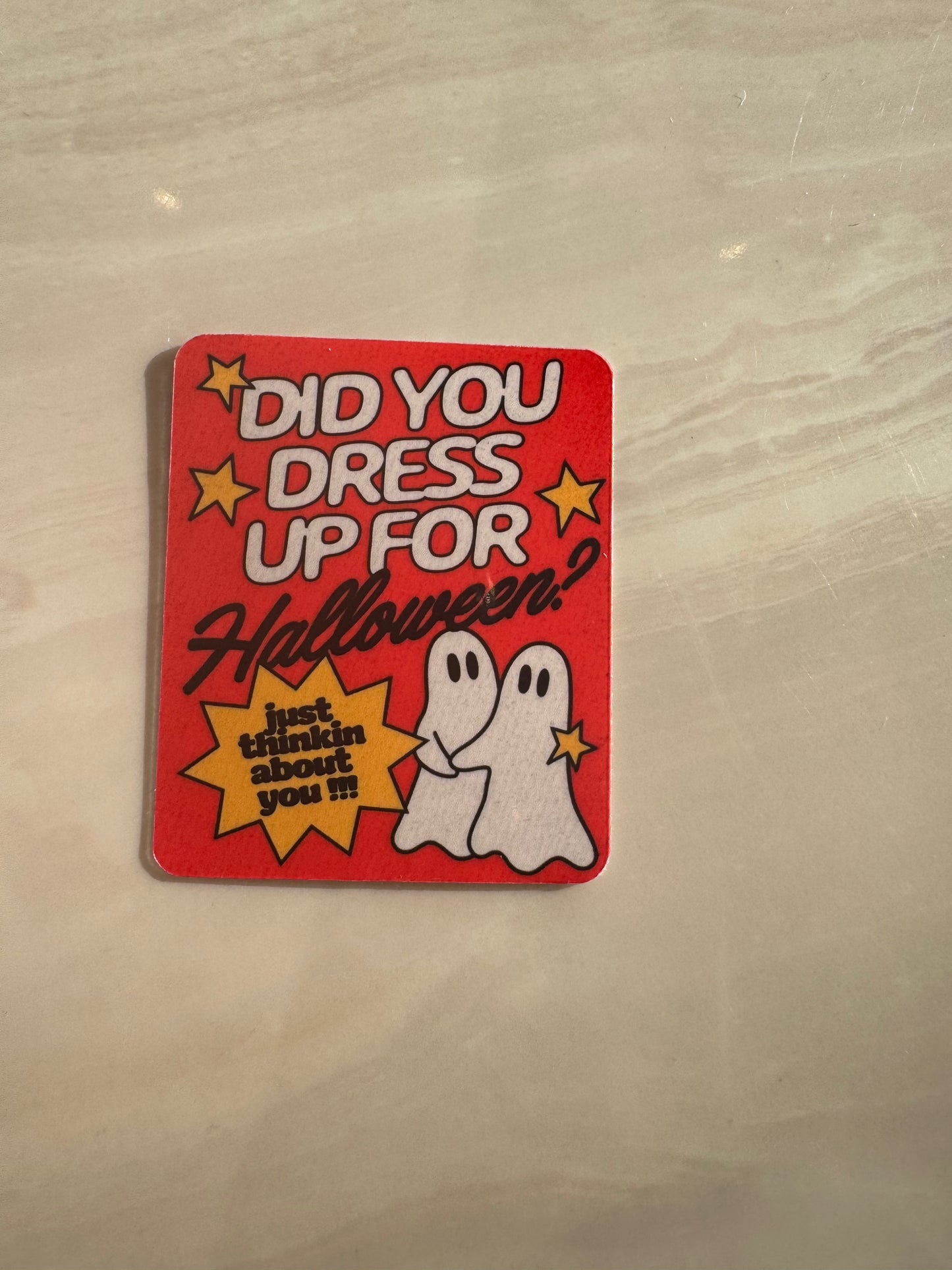 DID YOU DRESS UP FOR HALLOWEEN? - STICKER WATERPROOF ( A PRUEBA DE AGUA)
