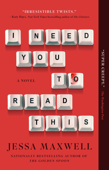 PRE-ORDEN- I Need You to Read This: A Novel by Jessa Maxwell TARDA DE 2-5 SEMANAS EN LLEGAR