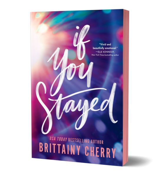 PRE-ORDEN- If You Stayed (Deluxe Edition) by Brittainy Cherry TARDA DE 2-5 SEMANAS EN LLEGAR