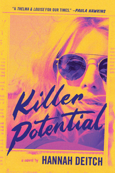PRE-ORDEN- Killer Potential: A Novel (Hardcover) by Hannah Deitch TARDA DE 2-5 SEMANAS EN LLEGAR A PARTIR DEL 18 DE MARZO