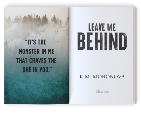 PRE-ORDEN- Leave Me Behind (Deluxe Edition) by K.M. Moronova TARDA DE 2-5 SEMANAS EN LLEGAR A PARTIR DEL 2 DE SEPTIEMBRE