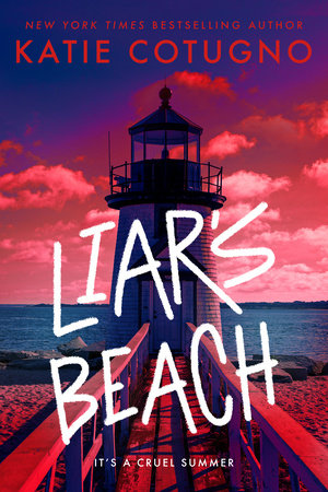 PRE-ORDEN- Liar's Beach Part of Liar's Beach by Katie Cotugno TARDA DE 2-5 SEMANAS EN LLEGAR