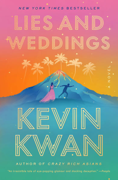 PRE-ORDEN- Lies and Weddings: A Novel by Kevin Kwan TARDA DE 2-5 SEMANAS EN LLEGAR