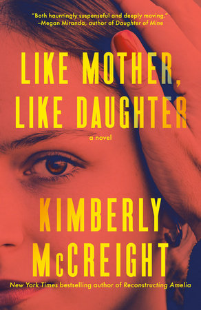 PRE-ORDEN- Like Mother, Like Daughter A Novel by Kimberly McCreight TARDA DE 2-5 SEMANAS EN LLEGAR