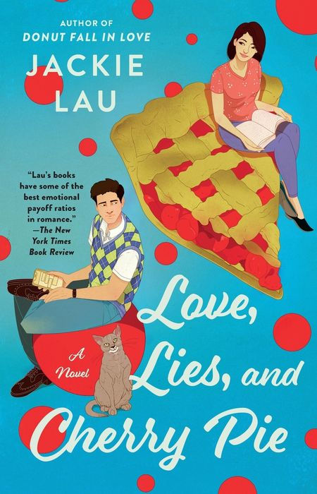 PRE-ORDEN- Love, Lies, and Cherry Pie: A Novel | Jackie Lau TARDA DE 2-5 SEMANAS EN LLEGAR