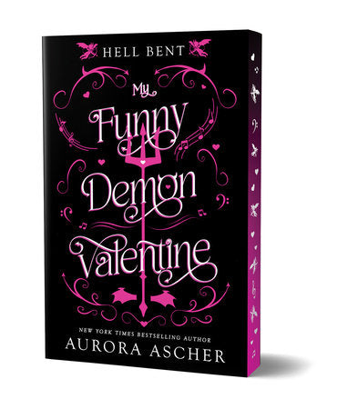 PRE-ORDEN- My Funny Demon Valentine: Deluxe Limited Edition (Part of Hell Bent) by Aurora Ascher TARDA DE 2-5 SEMANAS EN LLEGAR