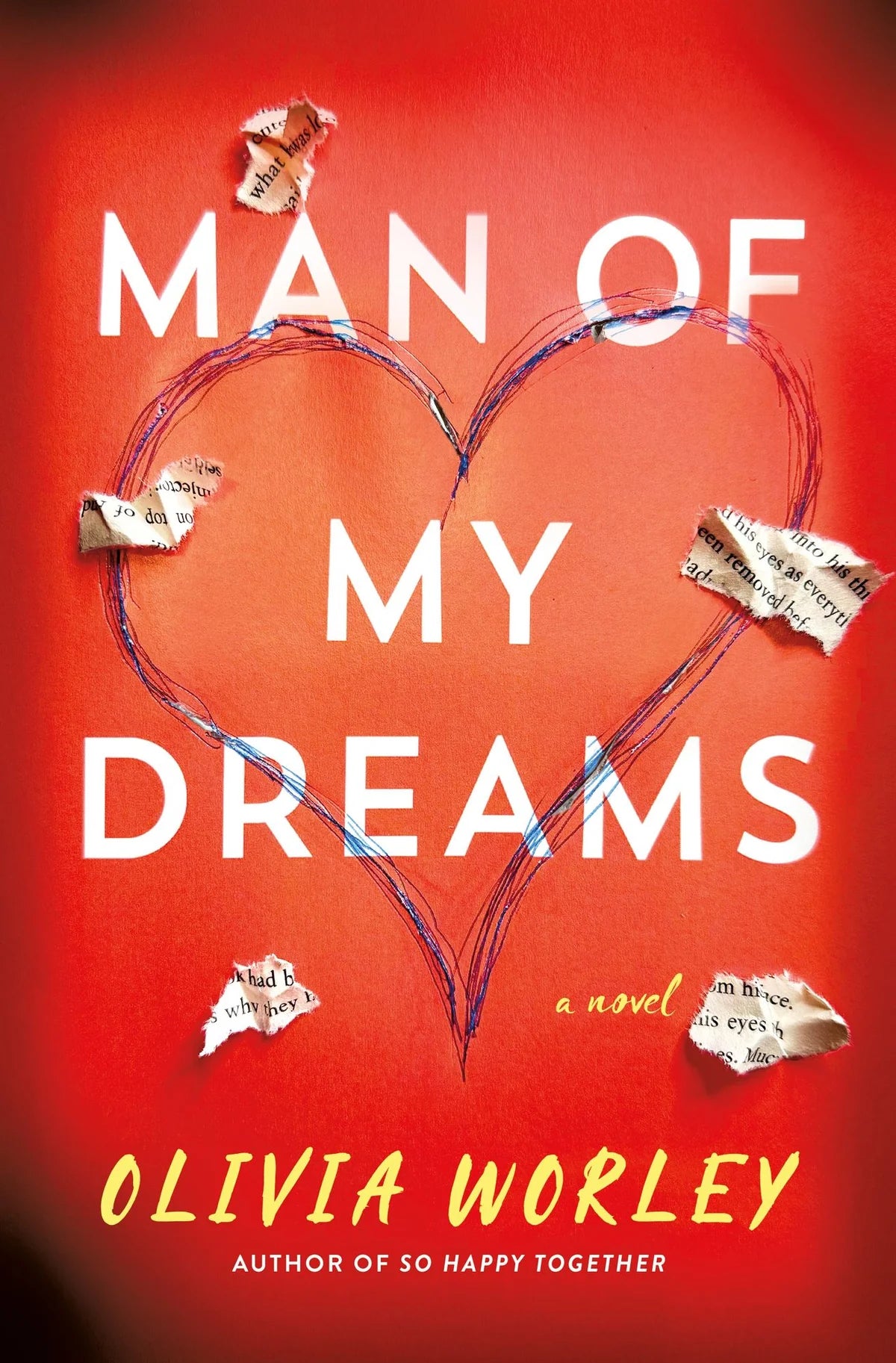 PRE-ORDEN- Man of My Dreams: A Novel By Olivia Worley TARDA DE 2-5 SEMANAS EN LLEGAR
