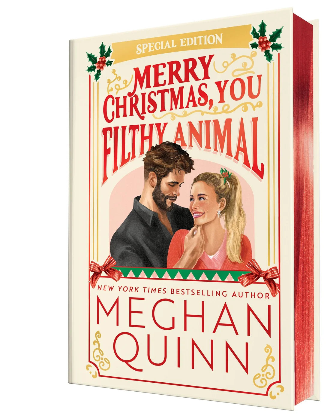 PRE-ORDEN- Merry Christmas, You Filthy Animal (Collector's Edition) By Meghan Quinn TARDA DE 2-5 SEMANAS EN LLEGAR A PARTIR DEL 29 DE SEPTIEMBRE