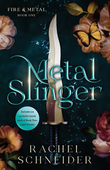 PRE-ORDEN- Metal Slinger: Fire & Metal: Book One by Rachel Schneider TARDA DE 2-5 SEMANAS EN LLEGAR A PARTIR DEL 3 DE FEBERO