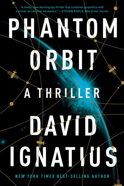 PRE-ORDEN- Phantom Orbit: A Thriller by David Ignatius TARDA DE 2-5 SEMANAS EN LLEGAR