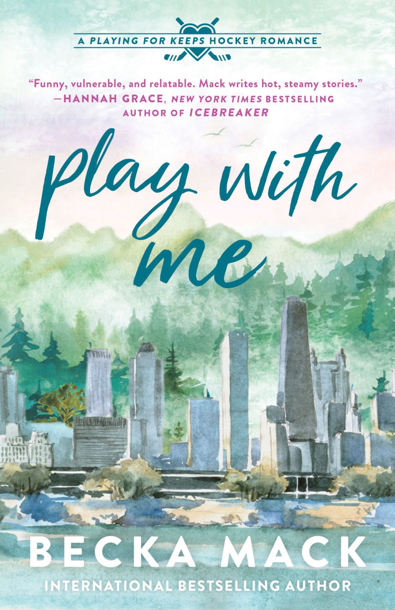 PRE-ORDEN- Play with Me (Playing for Keeps Hockey Romance #2) by Becka Mack TARDA DE 2-5 SEMANAS EN LLEGAR