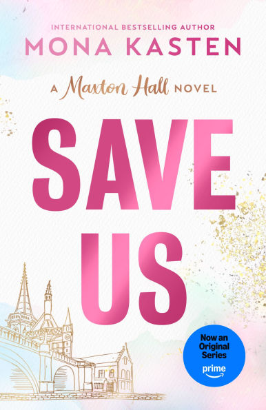 PRE-ORDEN- Save Us by Mona Kasten, Rachel Ward (Translator) TARDA DE 2-5 SEMANAS EN LLEGAR
