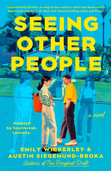 PRE-ORDEN- Seeing Other People by Emily Wibberley, Austin Siegemund-Broka TARDA DE 2-5 SEMANAS EN LLEGAR A PARTIR DEL 9 DE DICIEMBRE