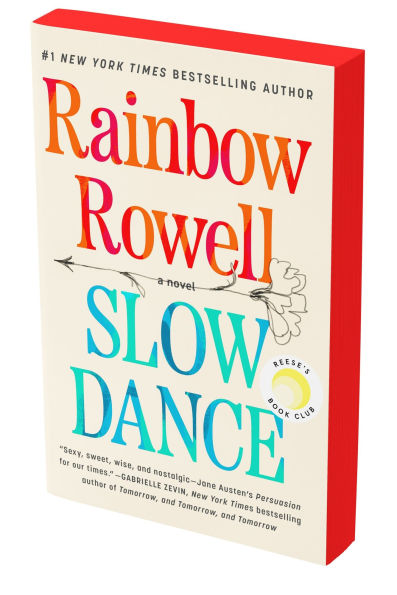 PRE-ORDEN- Slow Dance: A Novel by Rainbow Rowell TARDA DE 2-5 SEMANAS EN LLEGAR
