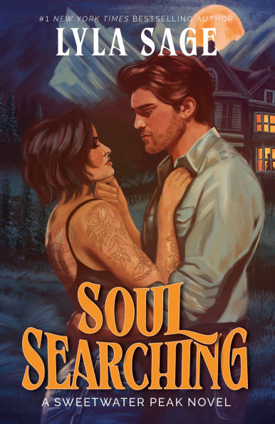 PRE-ORDEN- Soul Searching: A Sweetwater Peak Novel by Lyla Sage TARDA DE 2-5 SEMANAS EN LLEGAR A PARTIR DEL 30 DE SEPTIEMBRE