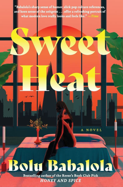 Sweet Heat: A Novel by Bolu Babalola