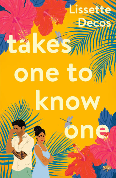 PRE-ORDEN- Takes One to Know One by Lissette Decos TARDA DE 2-5 SEMANAS EN LLEGAR