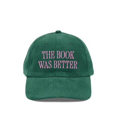PRE-ORDEN- The Book Was Better Hat TARDA DE 2-5 SEMANAS EN LLEGAR