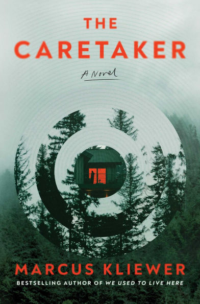 The Caretaker: A Novel by Marcus Kliewer)