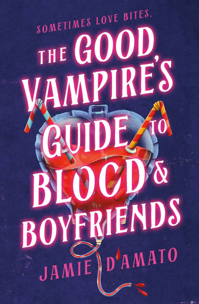 PRE-ORDEN- The Good Vampire's Guide to Blood & Boyfriends by Jamie D'Amato TARDA DE 2-5 SEMANAS EN LLEGAR