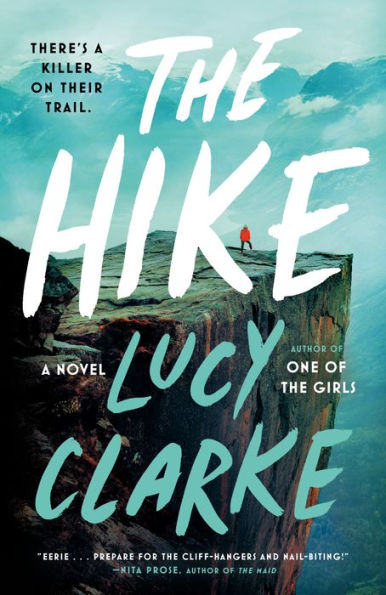 PRE-ORDEN- The Hike | Lucy Clarke TARDA DE 2-5 SEMANAS EN LLEGAR