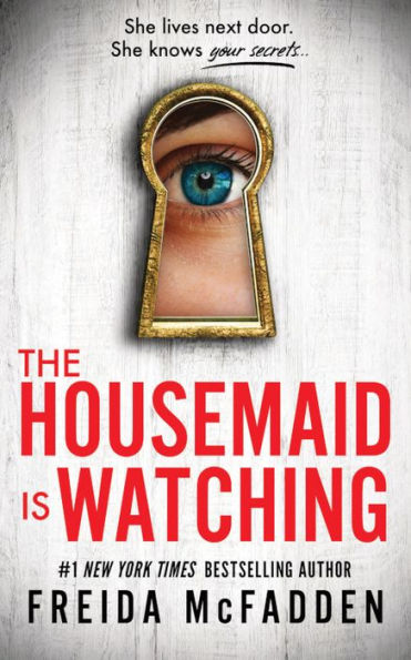 PRE-ORDEN- The Housemaid Is Watching | Freida McFadden TARDA DE 2-5 SEMANAS EN LLEGAR