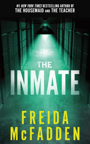PRE-ORDEN- The Inmate | Freida McFadden TARDA DE 2-5 SEMANAS EN LLEGAR
