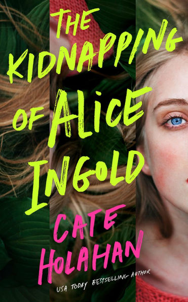PRE-ORDEN- The Kidnapping of Alice Ingold by Cate Holahan TARDA DE 2-5 SEMANAS EN LLEGAR