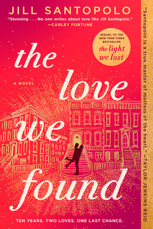 PRE-ORDEN- The Love We Found by Jill Santopolo TARDA DE 2-5 SEMANAS EN LLEGAR A PARTIR DEL 17 DE MARZO