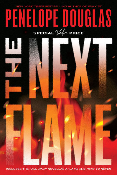 PRE-ORDEN- The Next Flame: Includes the Fall Away Novellas Aflame and Next to Never by Penelope Douglas TARDA DE 2-5 SEMANAS EN LLEGAR