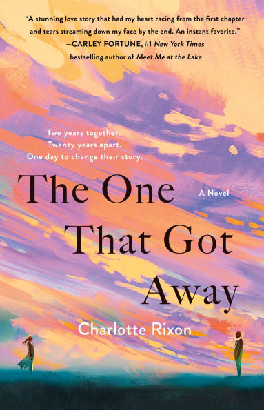 PRE-ORDEN- The One That Got Away: A Novel by Charlotte Rixon TARDA DE 2-5 SEMANAS EN LLEGAR
