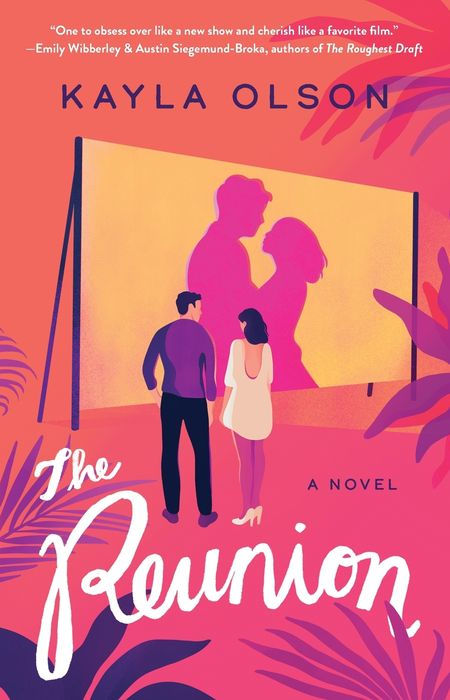 The Reunion: A Novel | Kayla Olson DAÑADO