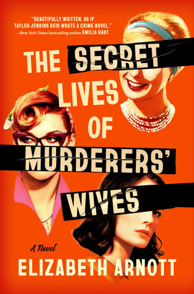 PRE-ORDEN- The Secret Lives of Murderers' Wives by Elizabeth Arnott TARDA DE 2-5 SEMANAS EN LLEGAR A PARTIR DEL 3 DE MARZO
