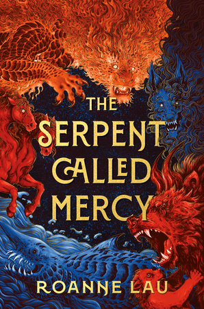PRE-ORDEN- The Serpent Called Mercy (Hardcover) by Roanne Lau TARDA DE 2-5 SEMANAS EN LLEGAR