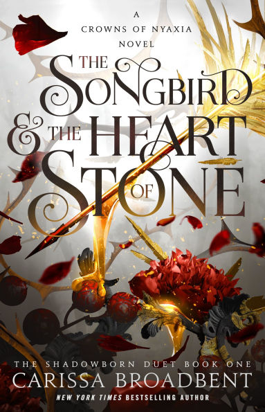 PRE-ORDEN- The Songbird & the Heart of Stone: The Shadowborn Duet, Book One by Carissa Broadbent TARDA DE 2-5 SEMANAS EN LLEGAR