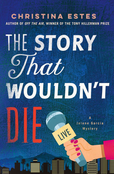 PRE-ORDEN- The Story That Wouldn't Die: A Mystery by Christina Estes TARDA DE 2-5 SEMANAS EN LLEGAR