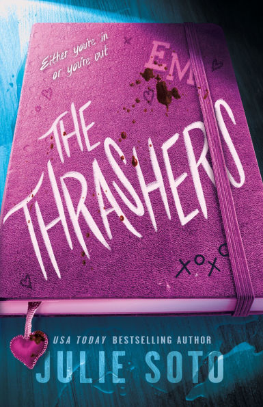 PRE-ORDEN- The Thrashers: A Novel by Julie Soto TARDA DE 2-5 SEMANAS EN LLEGAR