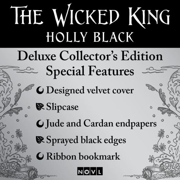 PRE-ORDEN- The Wicked King: Collector's Edition by Holly Black TARDA DE 2-5 SEMANAS EN LLEGAR A PARTIR DEL 14 DE OCTUBRE